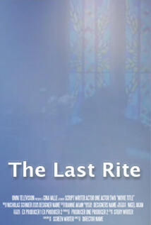 The Last Rite The Last Rite