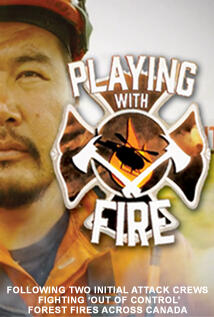 Playing With Fire Playing With Fire